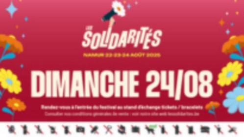 2 LES SOLIDARITÉS e-tickets voor zondag 24/08, Tickets en Kaartjes, Evenementen en Festivals, Drie personen of meer