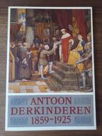 Antoon Derkinderen 1859-1925 - Maureen Trappeniers, Maureen Trappeniers, Ophalen of Verzenden, Zo goed als nieuw, Schilder- en Tekenkunst