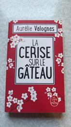 Aurélie Valognes - La cerise sur le gâteau, Ophalen, Gelezen