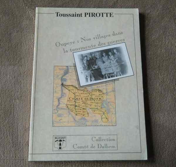 Oupeye : Nos villages dans la tourmente des guerres, Livres, Histoire nationale, Utilisé, Enlèvement ou Envoi