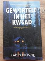 Geworteld in het kwaad, Karen Dionne, Utilisé, Enlèvement ou Envoi