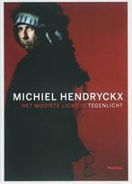 Te Koop HET MOOISTE LICHT IS TEGENLICHT Michiel Hendryckx, Livres, Art & Culture | Photographie & Design, Comme neuf, Enlèvement ou Envoi