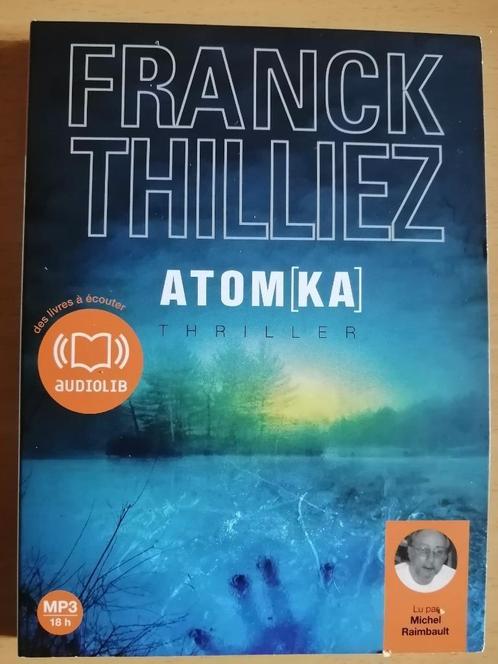 Livre Audio 2 CD Atomka de Franck Thilliez, Livres, Thrillers, Enlèvement ou Envoi