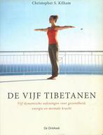 Christopher Kilham - De vijf Tibetanen, Boeken, Esoterie en Spiritualiteit, Ophalen of Verzenden, Gelezen
