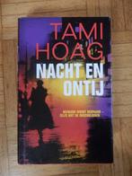 Nacht en ontij - Tami Hoag, Ophalen of Verzenden, Gelezen, Tami Hoag, Amerika