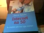 Internet na 50, Boeken, Ophalen of Verzenden, Zo goed als nieuw