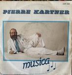 Single Pierre KARTNER - Musica, Cd's en Dvd's, Vinyl | Nederlandstalig, Ophalen of Verzenden, Gebruikt, Overige formaten, Overige genres