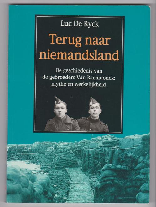 Terug Naar Niemandsland  gebr Van Raemdonck, Livres, Guerre & Militaire, Comme neuf, Général, Enlèvement ou Envoi