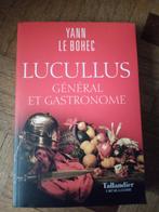Livre Lucullus général et gastronome Yann le bohec, Enlèvement ou Envoi