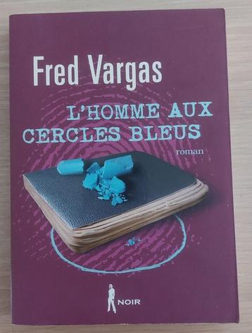 Fred Vargas - L'homme aux cercles bleus beschikbaar voor biedingen