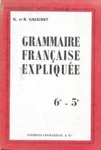 Grammaire française expliquée par Galichet Ed 1961, Livres, Livres d'étude & Cours, Utilisé, Enlèvement ou Envoi