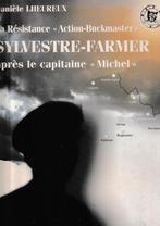 La résistance "Action - Buckmaster" Sylvestre - Farmer Après, Boeken, Tweede Wereldoorlog, Danièle Lheureux, Ophalen of Verzenden
