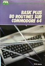 Basic Plus 80 routines sur Commodore 64, Boeken, Gelezen, Programmeertaal of Theorie, Ophalen of Verzenden, Michel Martin