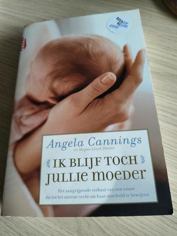 Angela Cannings - Ik blijf toch jullie moeder beschikbaar voor biedingen