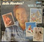 33t Lp Will Tura - Hello Moeders, Cd's en Dvd's, Vinyl | Nederlandstalig, Overige genres, Ophalen of Verzenden, Zo goed als nieuw