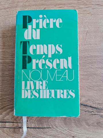 Boek : Prière du Demps Présent NOUVEAU LIVRE des HEURES