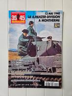 39/45 Tijdschrift nr. 155: De 6.Panzer-Division in Monthermé, Boeken, Ophalen of Verzenden, Tweede Wereldoorlog, Gelezen, COLLECTIF