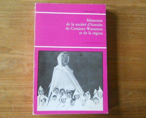 Société histoire Comines - Warneton Tome VI Fasc 2 - 1976, Livres, Histoire nationale, Utilisé, Enlèvement ou Envoi