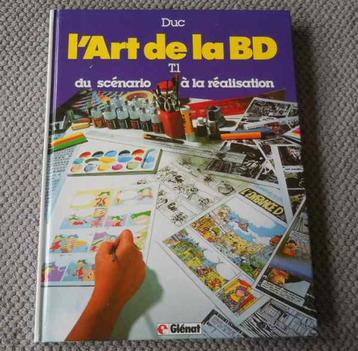 L' art de la BD  T.1  Du scénario à la réalisation beschikbaar voor biedingen