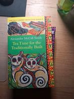 Alexander McCall Smith Tea time for the traditional built, Ophalen of Verzenden, Zo goed als nieuw