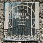 Zurenborg Belle Époque: Antwerpen, Livres, Comme neuf, Style ou Courant, Hans Roels, Enlèvement ou Envoi