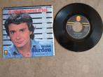 Michel Sardou ‎– En Chantant, Ophalen of Verzenden, Zo goed als nieuw, Single