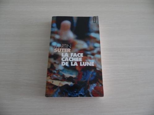 LA FACE CACHÉE DE LA LUNE       MARTIN SUTER, Livres, Romans, Comme neuf, Europe autre, Enlèvement ou Envoi