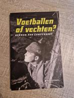 Herman van Campenhout - Voetballen of vechten?, Boeken, Ophalen of Verzenden, Zo goed als nieuw, Herman van Campenhout