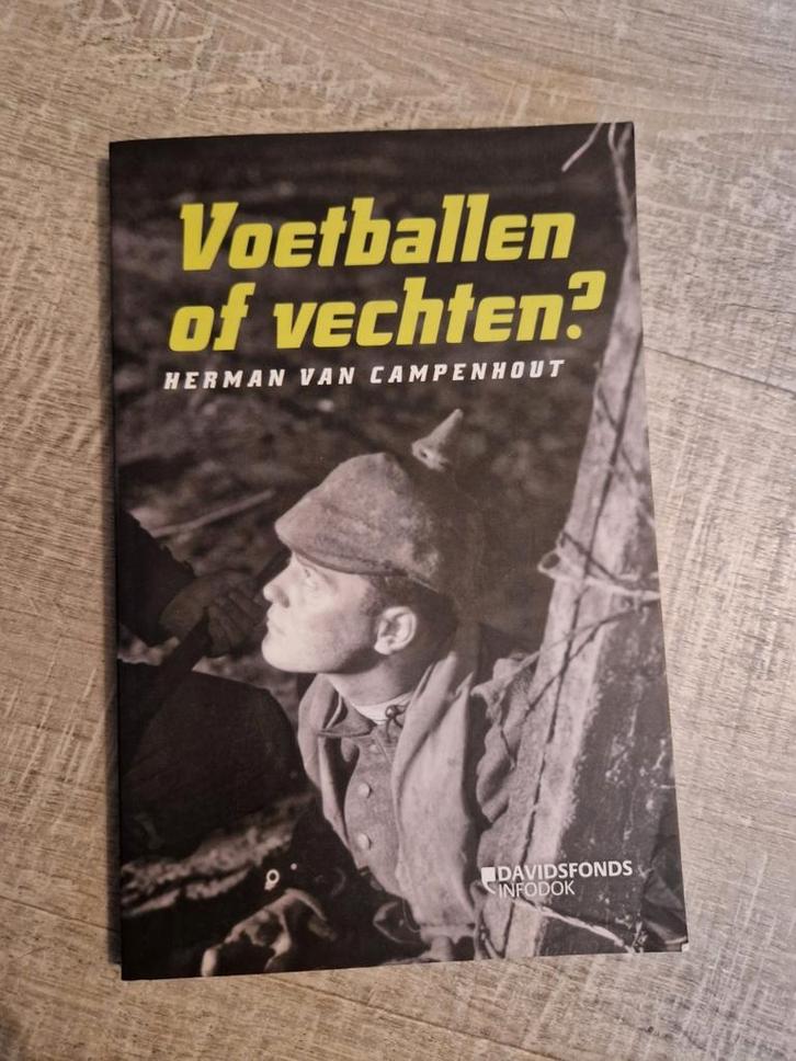 Herman van Campenhout - Voetballen of vechten?, Boeken, Kinderboeken | Jeugd | 13 jaar en ouder, Zo goed als nieuw, Ophalen of Verzenden
