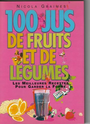 100 JUS DE FRUITS ET DE LEGUMES disponible aux enchères