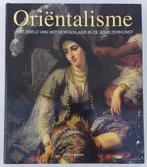 Oriëntalisme: het beeld v/h Morgenland in de schilderskunst, Ophalen of Verzenden, Zo goed als nieuw
