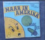 Marc Dex: "Maar in Amerika" - Ned.Vertaling!/Marc Dex-SETJE!, Ophalen of Verzenden