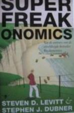 Super freak onomics / Steven D.Levitt & Stephen J.Dubner, Livres, Psychologie, Enlèvement ou Envoi, Comme neuf