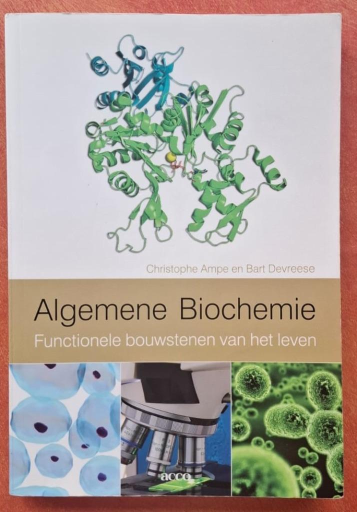 Algemene Biochemie - Christophe Ampe en Bart Devreese, Boeken, Studieboeken en Cursussen, Zo goed als nieuw, Hoger Onderwijs, Ophalen of Verzenden