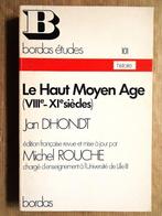 Le Haut Moyen Âge (VIIIe-XIe siècles) - 1968 - Jan Dhondt, Gelezen, 14e eeuw of eerder, Europa, Ophalen of Verzenden
