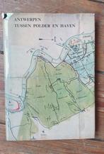 Antwerpen tussen Polder en haven Lutgart Bredael Oosterweel, Enlèvement ou Envoi