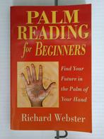 Palm Reading for Beginners by Richard Webster, Ophalen of Verzenden, Zo goed als nieuw, Overige onderwerpen