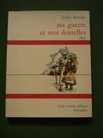 Ma guerre et mes dentelles, Louis Musin, 1972, NEUF, Enlèvement ou Envoi, Neuf, Musin