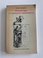 Rencontres et Quelques Impromptus , Come Damien, 1962, signé, Livres, Utilisé, Enlèvement ou Envoi
