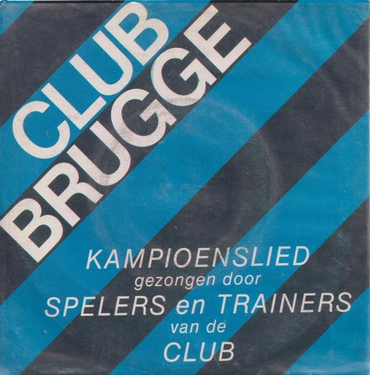 Spelers & Trainers van de Club – Club Brugge Kampioenslied, Cd's en Dvd's, Vinyl Singles, Gebruikt, Single, Overige genres, 7 inch