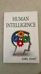 Human intelligence - Earl Hunt, Ophalen of Verzenden, Zo goed als nieuw