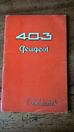 Handleiding Peugeot 403 Notice d'entretien, Ophalen of Verzenden