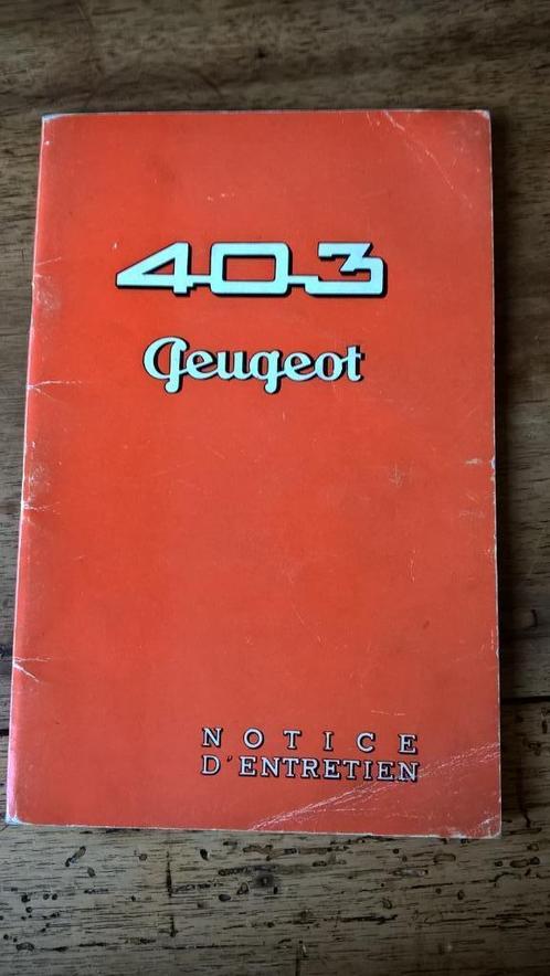 Handleiding Peugeot 403 Notice d'entretien, Auto diversen, Handleidingen en Instructieboekjes, Ophalen of Verzenden