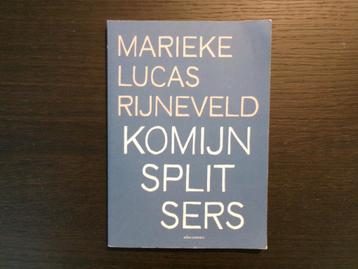 Komijnsplitsers   -Gedichten-   Marieke Lucas Rijneveld beschikbaar voor biedingen