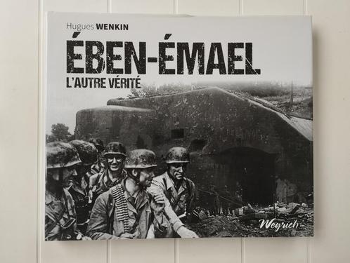 Eben-Emael - L'autre vérité, Livres, Guerre & Militaire, Comme neuf, Deuxième Guerre mondiale, Enlèvement ou Envoi