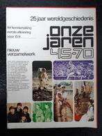 Onze Jaren 45-70 - deel 1, Boeken, Tijdschriften en Kranten, Verzenden, Zo goed als nieuw