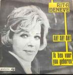 Single -  Rita Deneve -  Ah Ah Ah - Ik ben oor jou geboren <, CD & DVD, Vinyles | Néerlandophone, Enlèvement ou Envoi