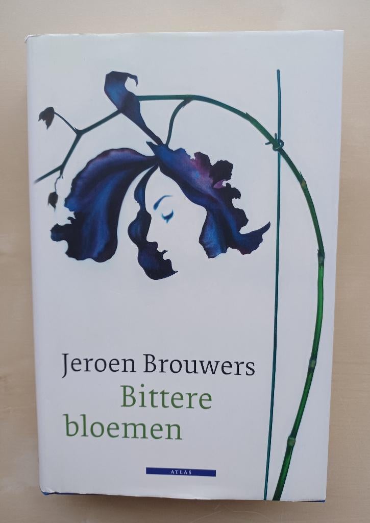 Jeroen Brouwers / Bittere Bloemen, Ophalen of Verzenden, Zo goed als nieuw, Jeroen Brouwers