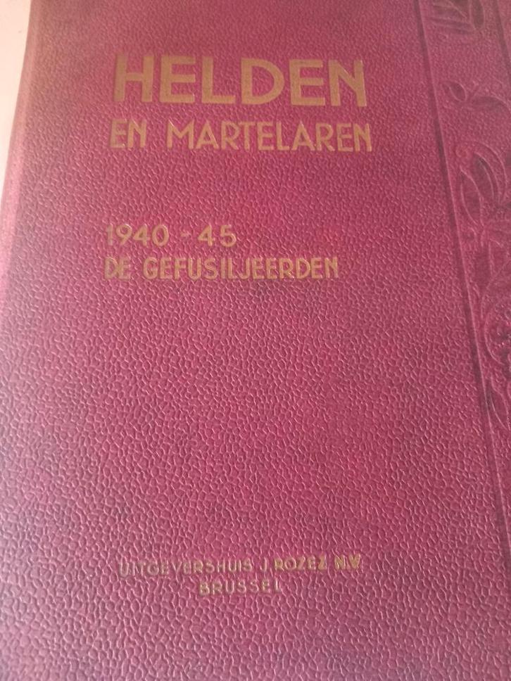 Oorlogboek. De gefusiljeerden 1940 1945, Antiek en Kunst, Antiek | Boeken en Manuscripten, Ophalen
