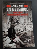 WW2 - Apocalypse en BELGIQUE - témoignages inédits, Livres, Guerre & Militaire, Enlèvement ou Envoi, Neuf